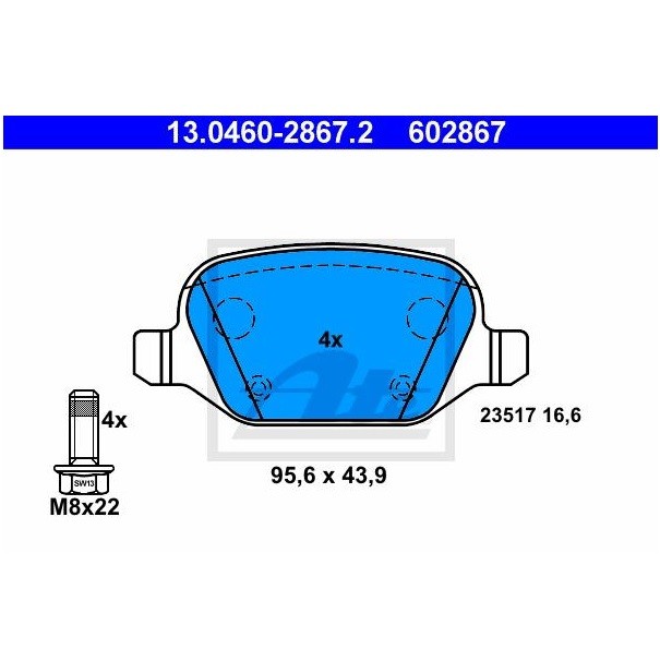 ATE 13.0460-2867.2 Jeu de 4 plaquettes de frein pour ALFA FIAT LANCIA 